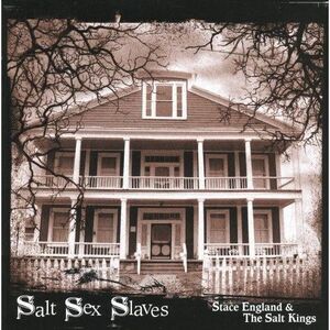 Stace England - Salt Sex Slaves  CD